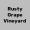 Rusty Grape Vineyard
